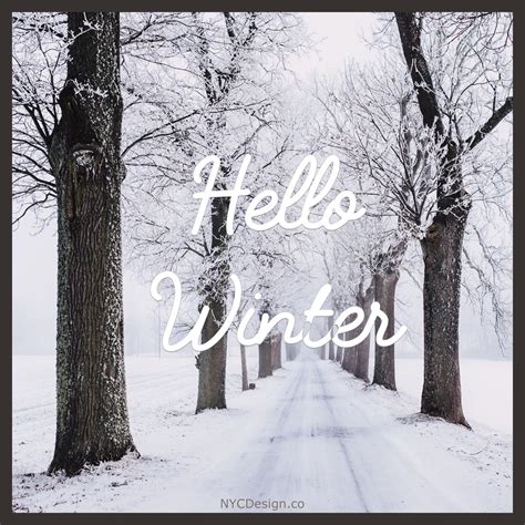 Hello Winter Images, Captions & Quotes – NYCDesign.co: Printable Things