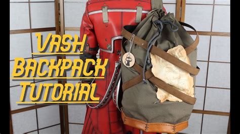 Trigun Vash Cosplay Part 7 : Backpack Tutorial - YouTube