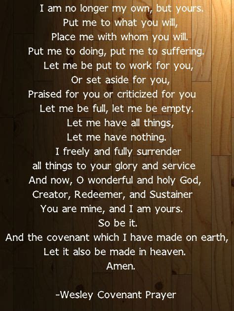 Wesley Covenant Prayer | The covenant, God loves me, God prayer