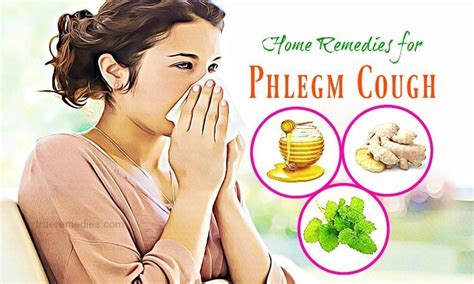 19 Effective Home Remedies For Phlegm Cough In Throat