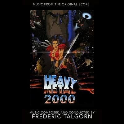 Heavy Metal 2000 Soundtrack (Complete by Frederic Talgorn)