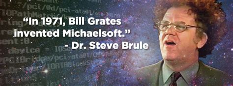 Dr Steve Brule Quotes. QuotesGram