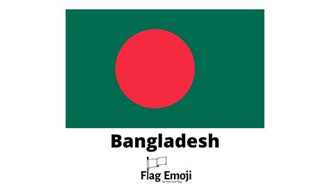 Bangladesh Flag Emoji We offer various expressions and variations of the flag of bangladesh