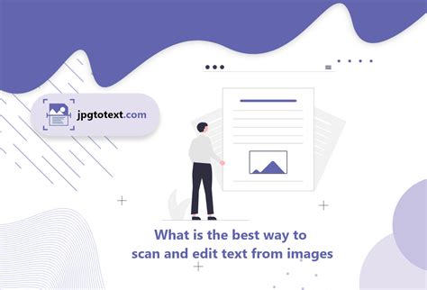 Best Way to Scan and Edit Text From Images