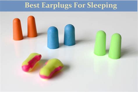 Best Earplugs For Sleeping - Buying Guide And Suggestions