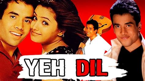 Yeh Dil Movie - Bollywood Film Trailer, Review, Song