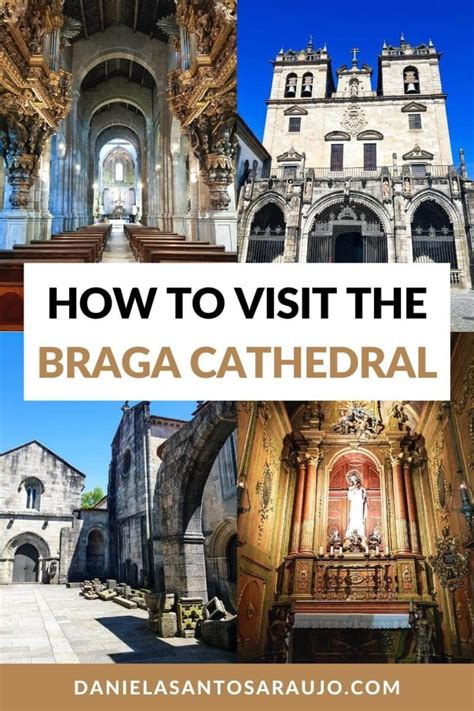 How To Visit The Braga Cathedral This Year • Daniela Santos Araújo