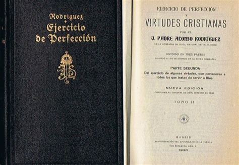 BIBLIO | EJERCICIOS DE PERFECCIÓN Y VIRTUDES CRISTIANAS. Tomos II y III ...