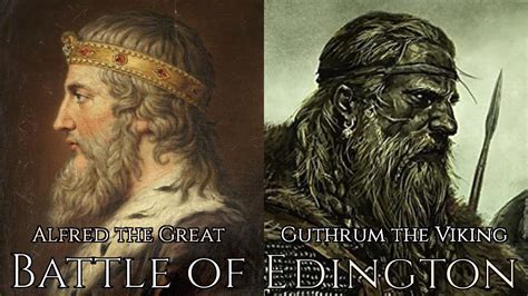 Alfred the Great vs. Guthrum the Viking - Battle of Edington, 878 - YouTube