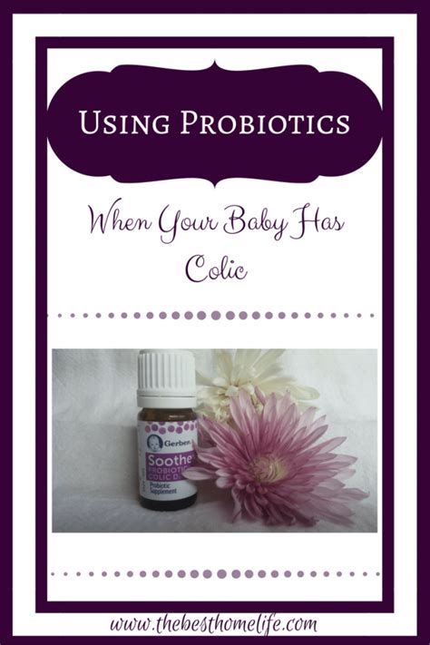 Using Probiotics When Your Baby Has Colic | The Best Home Life