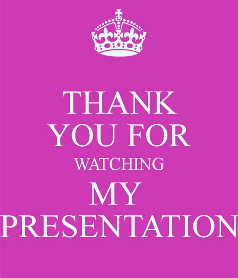 Thank You For Watching My Presentation Quotes