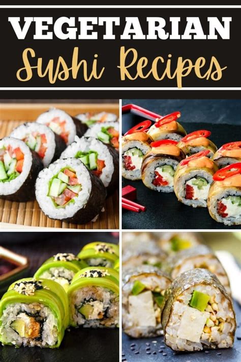 20 Easy Vegetarian Sushi Recipes - Insanely Good