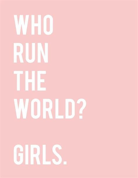 Who run the world? Girls Art Print by pineappleink | Who runs the world ...