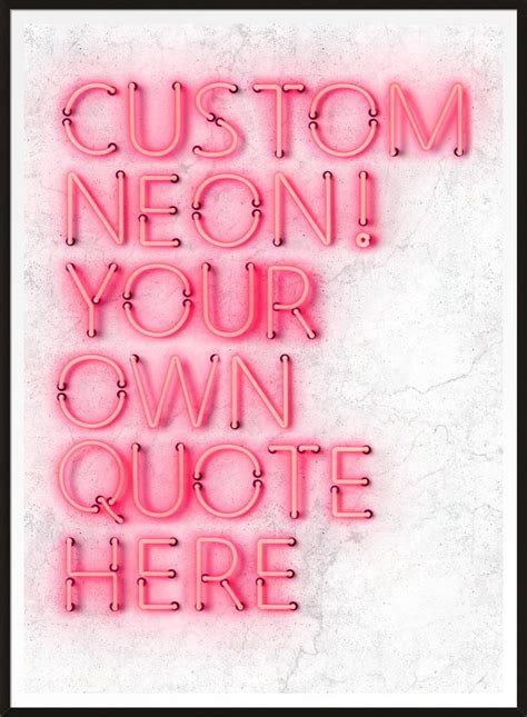 a pink neon sign that says custom neon your own quote here on the side ...