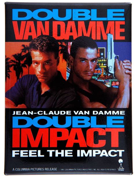 Item Detail - “DOUBLE VAN DAMME / DOUBLE IMPACT” 1991 MOVIE BUTTON.