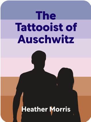 The Tattooist of Auschwitz Characters You Must Know | Shortform Books