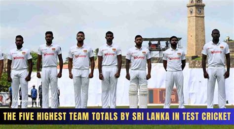 The Five Highest Team Totals by Sri Lanka in Test Cricket - CricIndeed