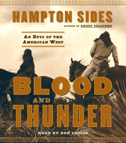 Blood and Thunder by Hampton Sides - AbeBooks