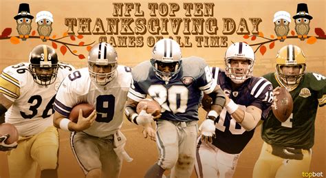 Top 10 NFL Thanksgiving Day Games of All-Time