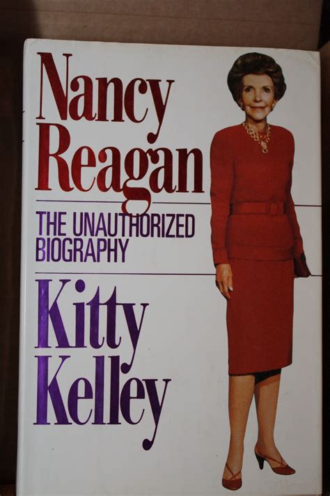 Nancy Reagan The Unauthorized Biography by Kitty Kelley - First Edition ...