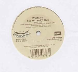 Wizzard - Wizzard - See My Baby Jive / Angel Fingers - 7 inch vinyl ...