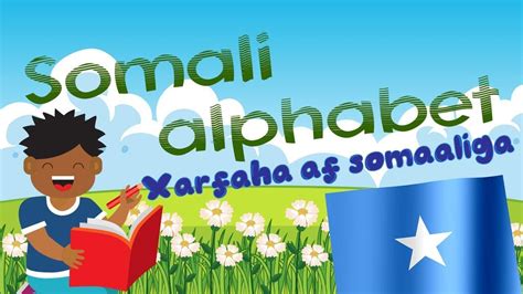 Xarfaha Af-Somaali - Somali Alphabet - YouTube