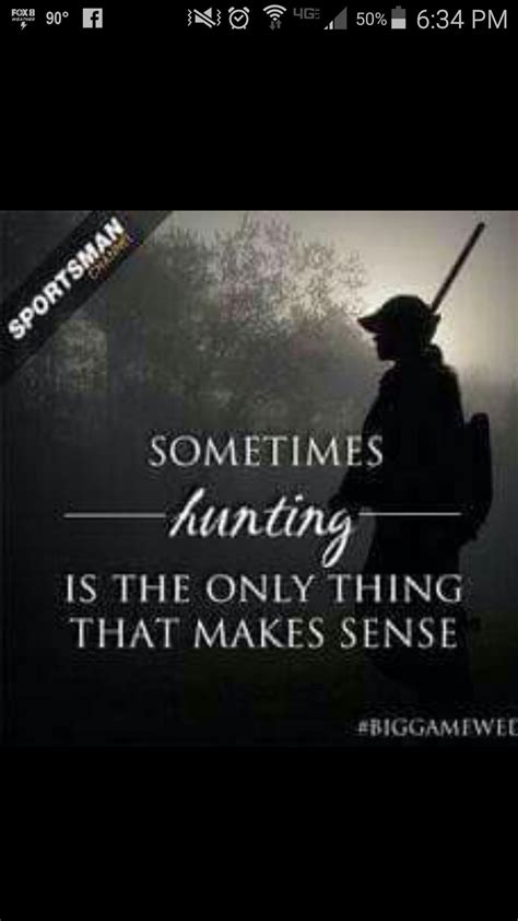 Pin by Kimberly Lirette on quotes | Hunting, Hunting quotes, Movie posters