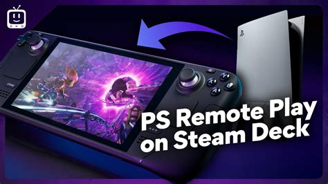 PlayStation (PS4/PS5) Remote Play on Steam Deck with Chiaki Tutorial ...