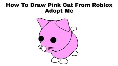 How To Draw Pink Cat From Roblox Adopt Me - Step By Step - YouTube