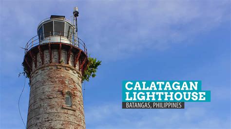 CALATAGAN LIGHTHOUSE: The Busy Beacon of Batangas, Philippines | The Poor Traveler Itinerary Blog