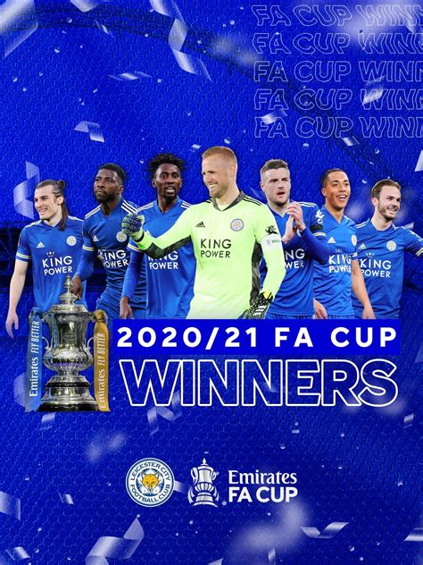 Leicester City wins the 2020/2021 Season FA Cup Champions. – C.Hub Magazine