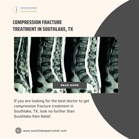 Compression Fracture Symptoms And Treatment in Southlake, TX – South Lake Pain Center – Pain ...