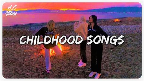 Nostalgia trip back to childhood ~ Childhood songs #2 - YouTube