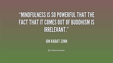 Jon Kabat-Zinn Quotes. QuotesGram