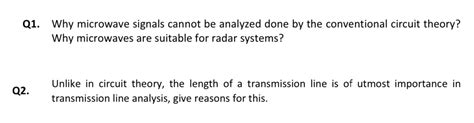 Solved Q1. Why microwave signals cannot be analyzed done by | Chegg.com | Chegg.com