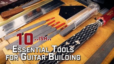 Top 10 (or so) Essential Tools for Building a Guitar at Home - YouTube