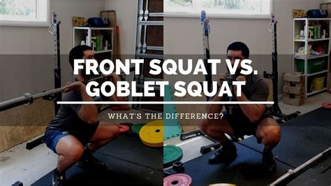 Front Squat vs. Goblet Squat: What's The Difference? - Lift Big Eat Big