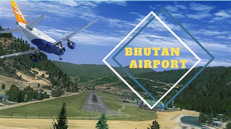 Bhutan airport/Paro airport – Bhutan Tour Agents