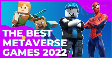 Best Metaverse Games 2022 Edition - Games.lol