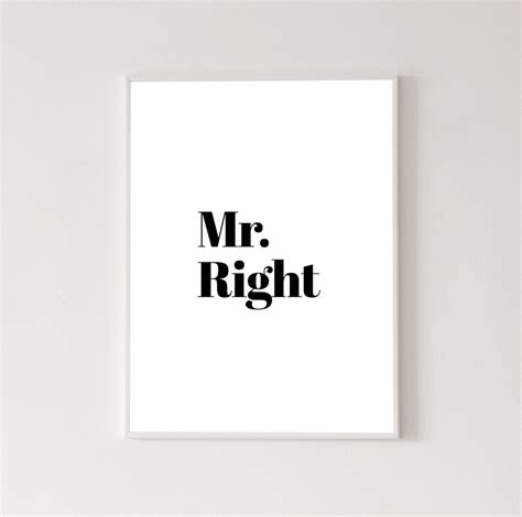 Mr Right Poster, High Quality Print, Home Decor, Wall Art, Contemporary ...