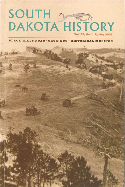 South Dakota History, volume 37 number 1 — South Dakota Historical Society Press