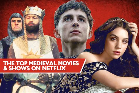 Top 13 Medieval Movies & Shows on Netflix With the Highest Rotten Tomatoes Scores