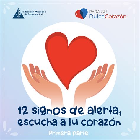 12 Signos de alerta, escucha a tu corazón. - Federación Mexicana de ...