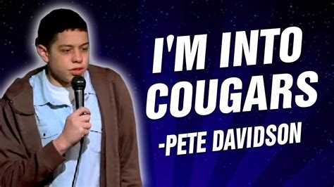 Pete Davidson: I'm Into Cougars | June 13, 2011: Part 1 (Stand-Up Comedy) - YouTube