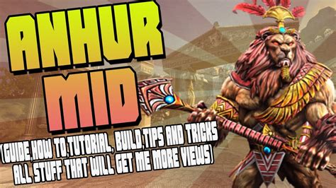 Smite: Anhur Mid ( Guide, How To, Tutorial, Build, Strategy, Win Every ...