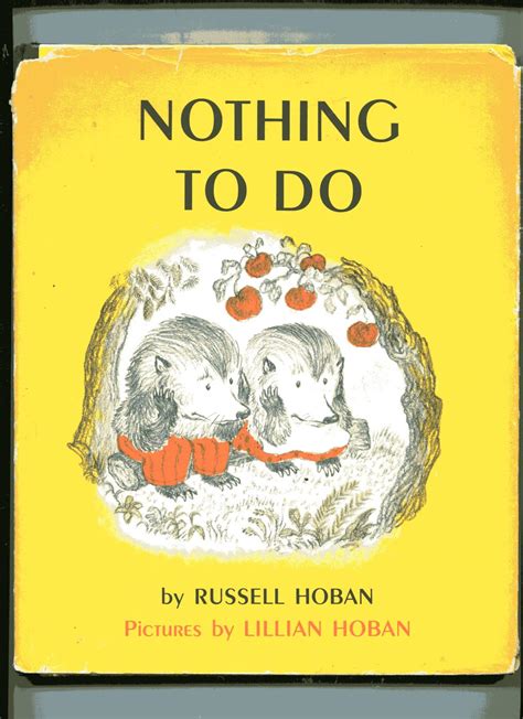 NOTHING TO DO by Hoban, Russell: About Fine PictoriaI Boards (1964 ...