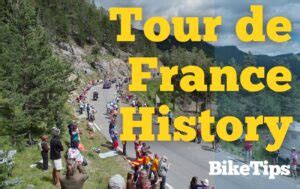 Tour de France History: A Brief Introduction