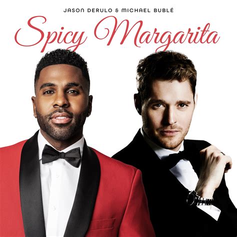 Michael Bublé MICHAEL BUBLÉ AND JASON DERULO HEAT THINGS UP WITH NEW SINGLE!