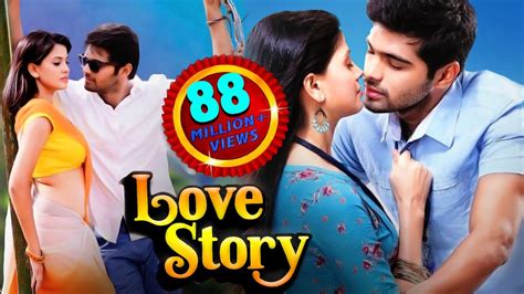 LOVE STORY (2017) South Indian Hindi Dubbed Romantic Action Movies | Aditya - YouTube