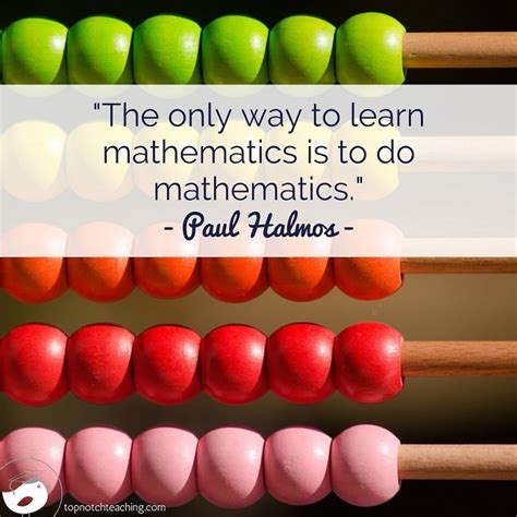 25 Powerful, Motivating And Inspirational Math Quotes - Top Notch Teaching